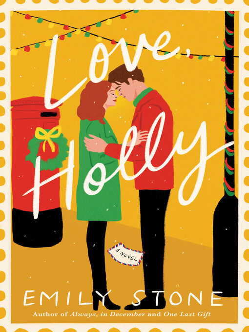 Title details for Love, Holly by Emily Stone - Wait list